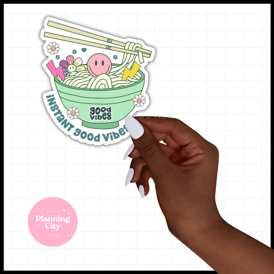 Instant Good Vibes II Vinyl Die Cut Sticker