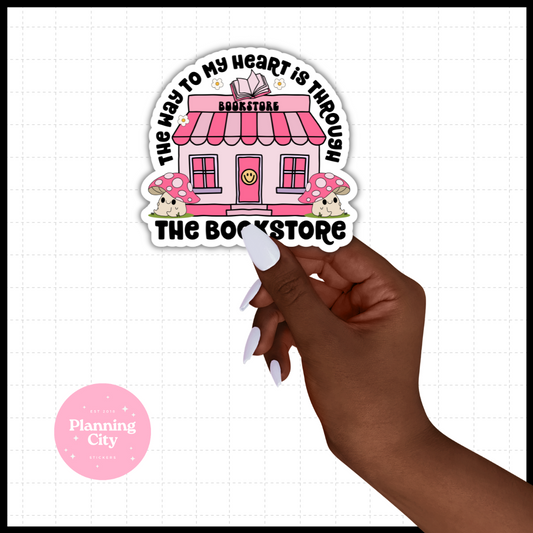 The way to my Heart is through the Bookstore II Vinyl Die Cut Sticker