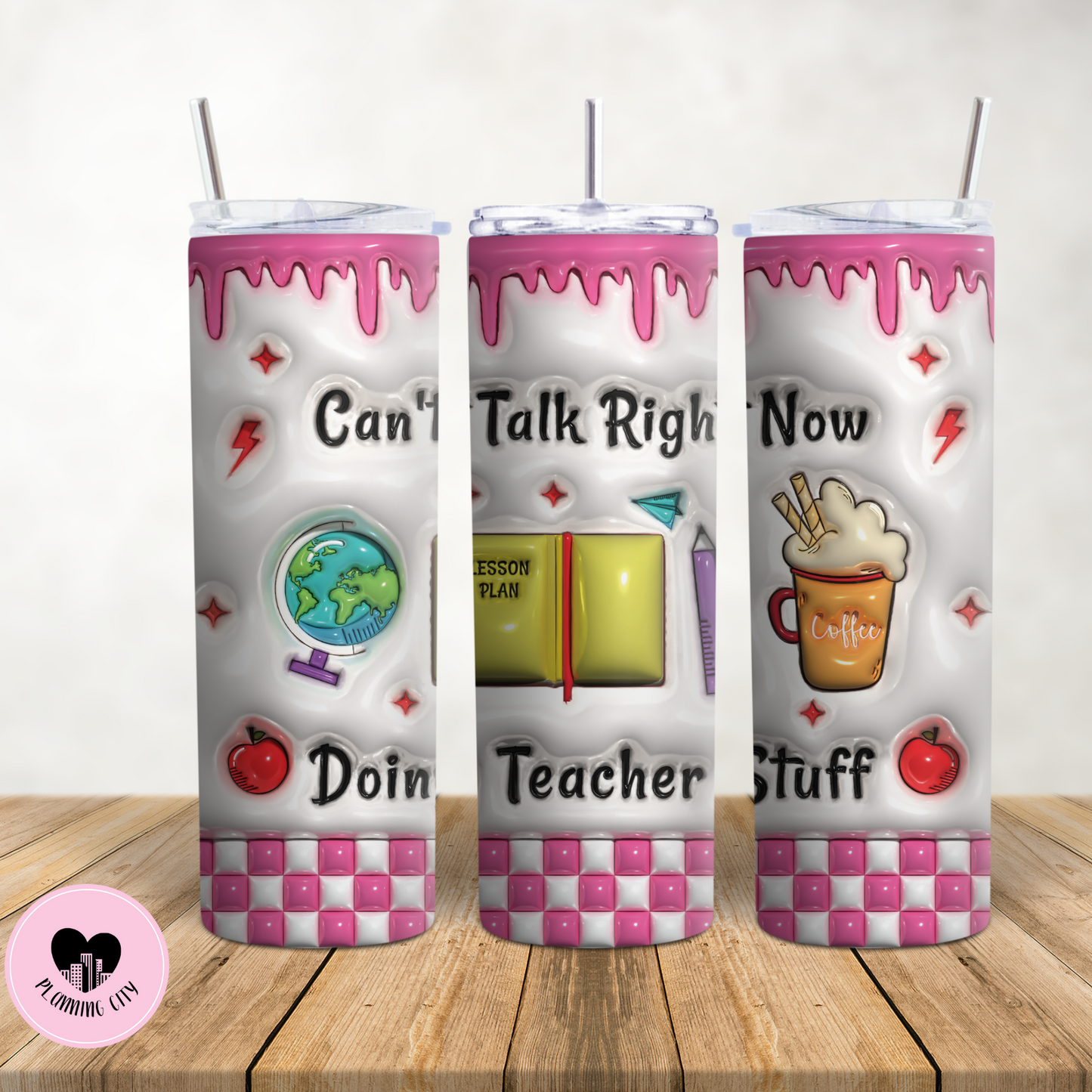 Can't Talk Right Now Doing Teacher Stuff 20 Oz Tumbler