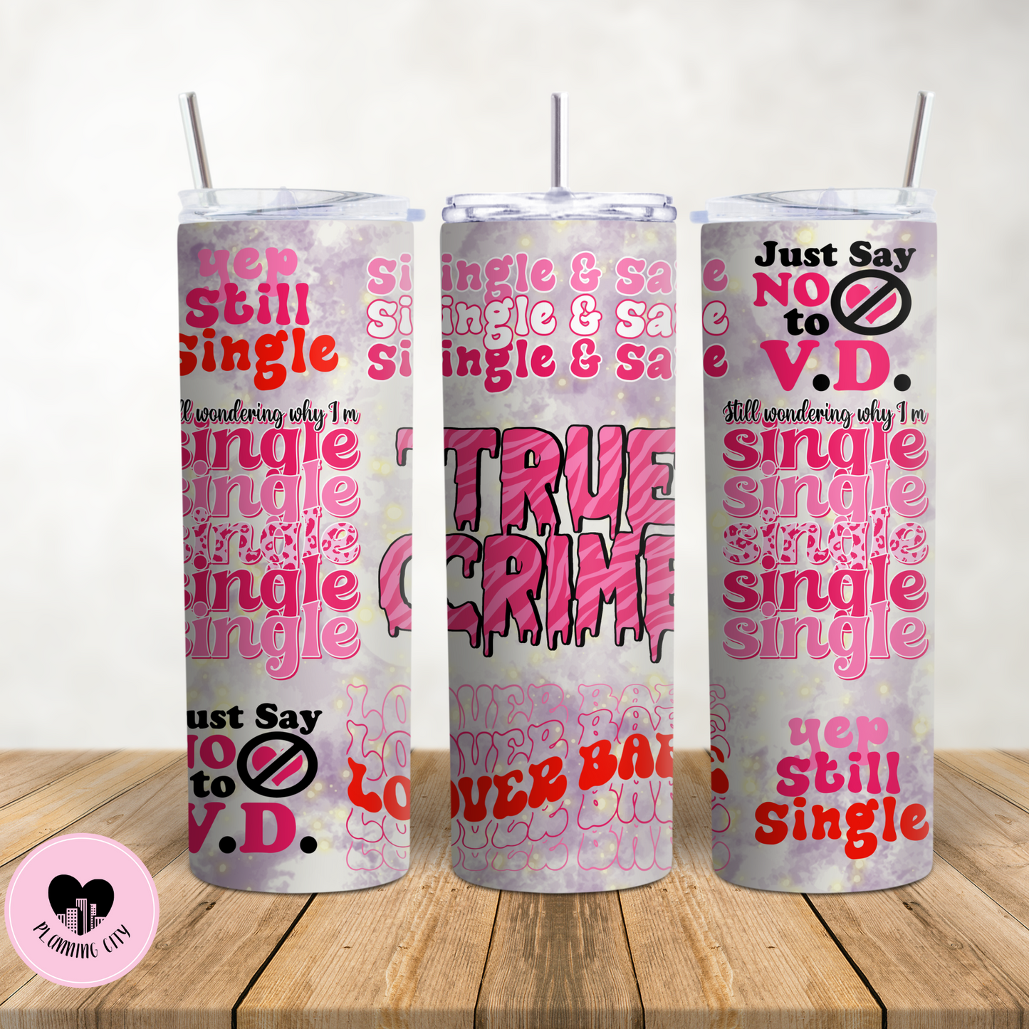True Crime Single 20 Oz Tumbler