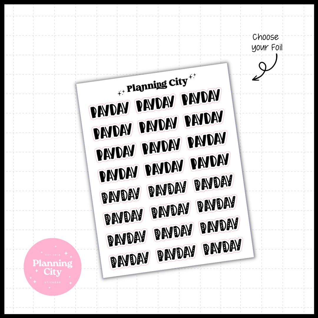Pay Day II Hand Lettered Foiled Word