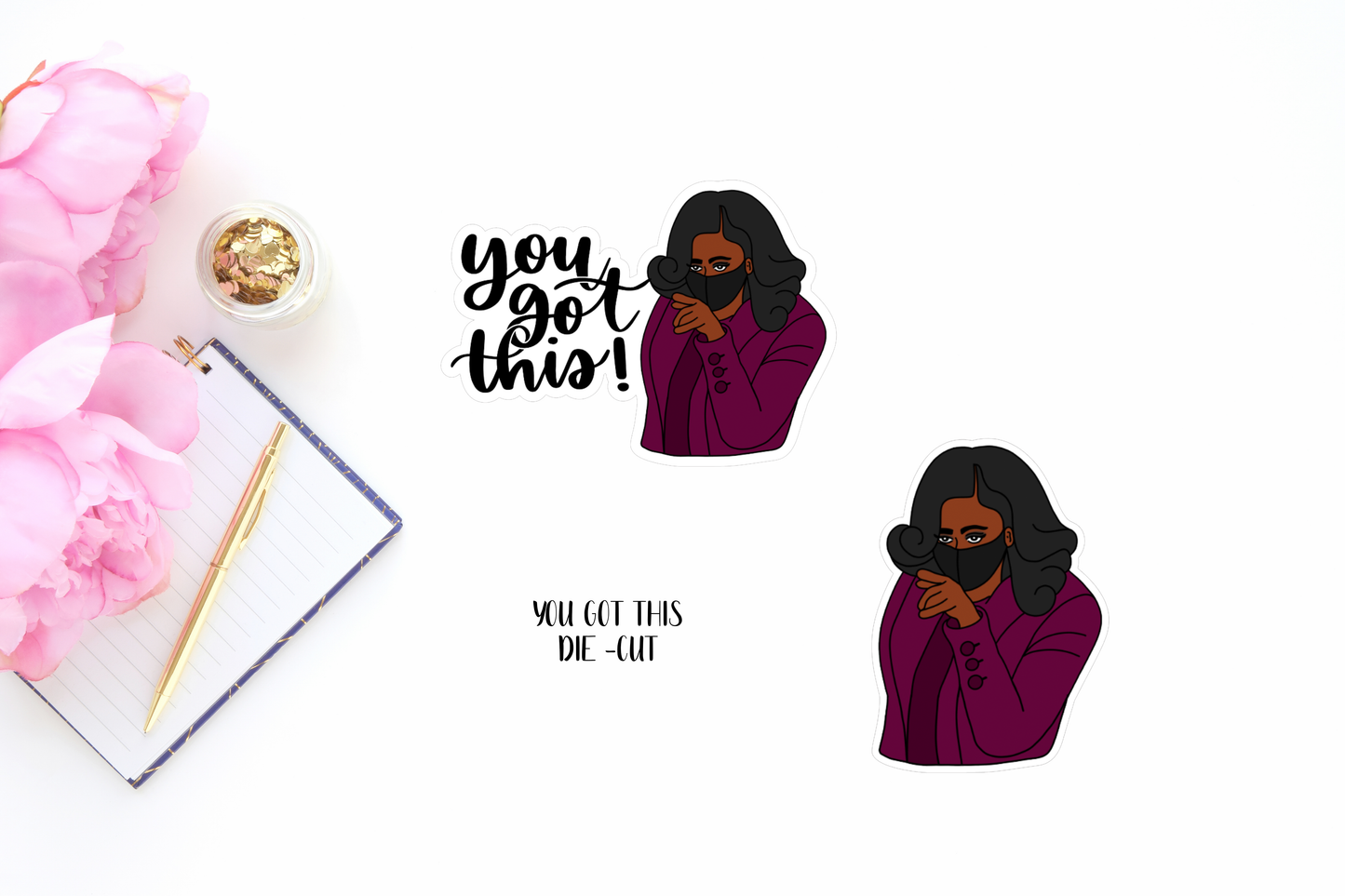 You Got This Die-Cut (Michelle)