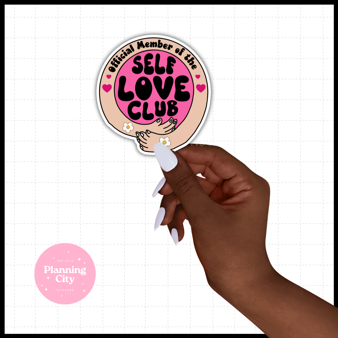 Official Member of the Self Love Club II Vinyl Die Cut Sticker