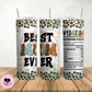 Best Mom Ever 20 Oz Tumbler