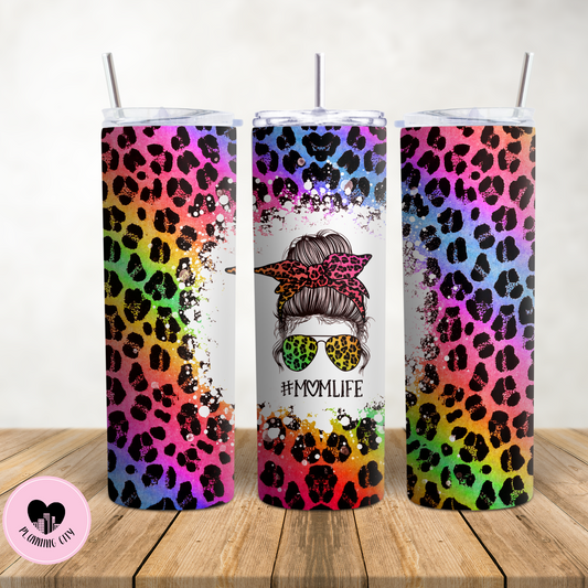 Rainbow Leopard #Mom Life  20 Oz Tumbler