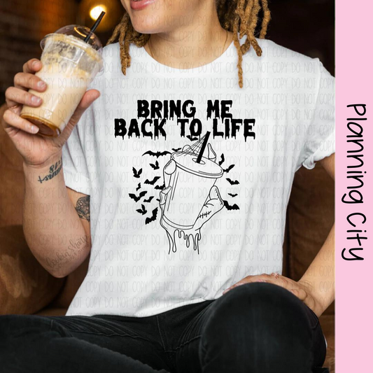 Bring Me Back to Life  II T- Shirt Thursday