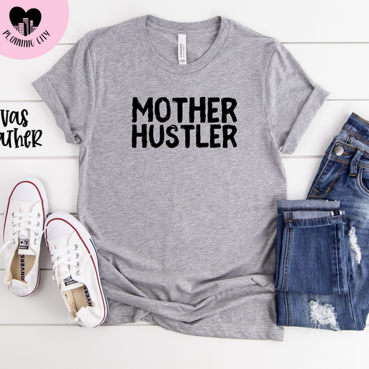 Mother Hustler