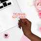 Tengo Chisme II Vinyl Die Cut Sticker