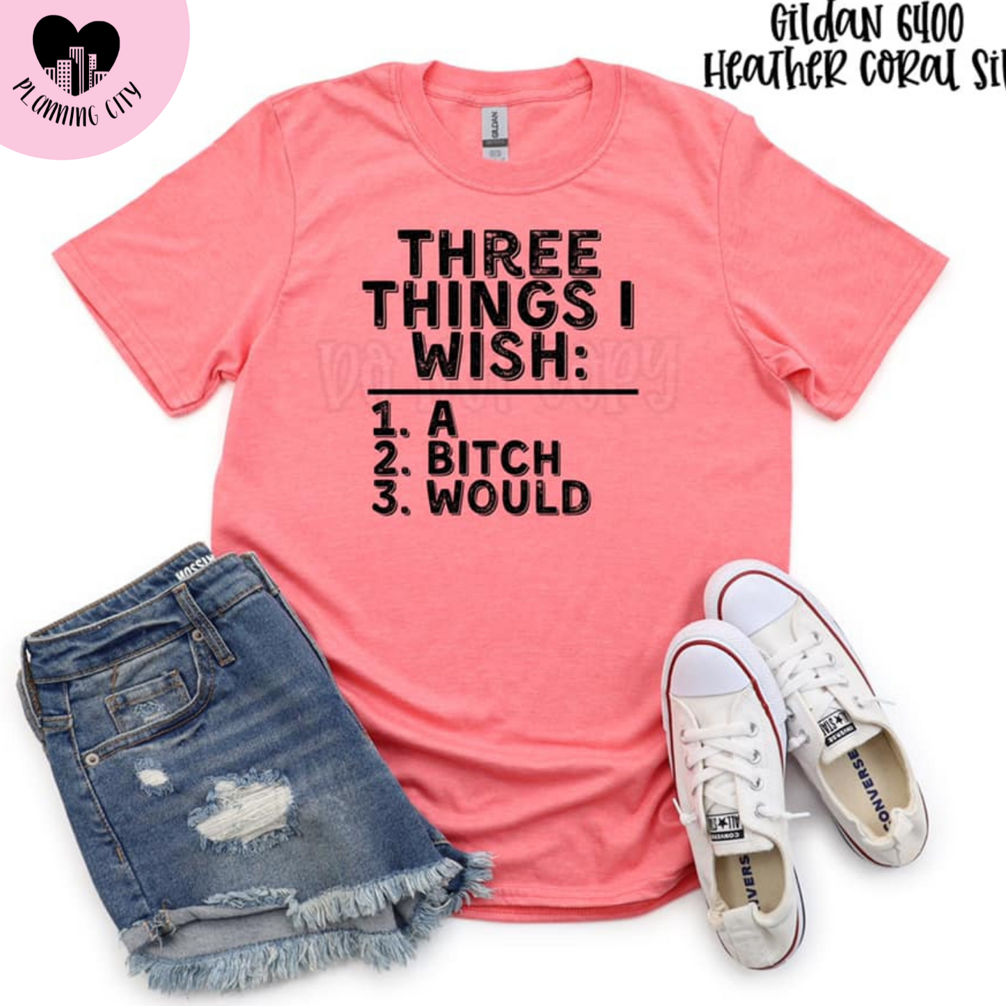 3 Things a Bitch Would