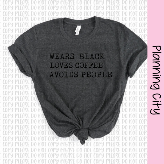 Wears Black, Loves Coffee, Avoids People