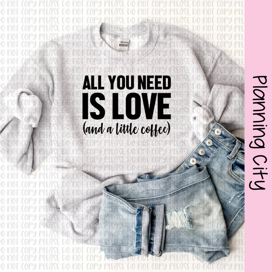 All You Need is Love & a Little Coffee