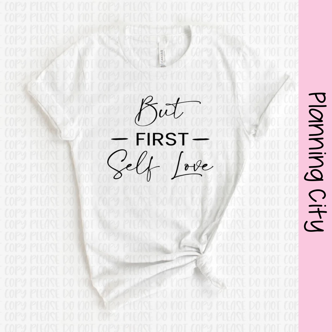 But First Self Love