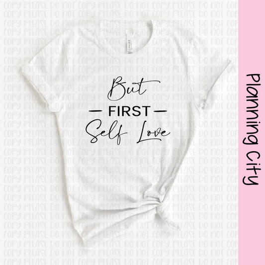 But First Self Love
