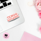 Tengo Chisme II Vinyl Die Cut Sticker
