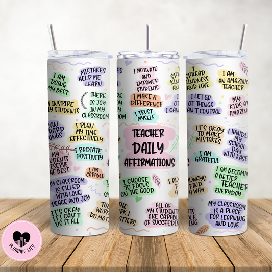 Teacher Daily Affirmation 20 Oz Tumbler